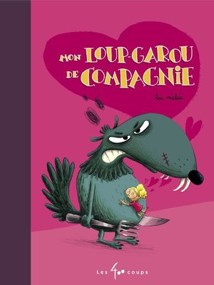 cover image of Mon loup-garou de compagnie